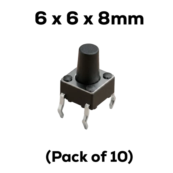 Tactile pushbutton switch 6x6x8mm 4-pin through-hole pack of 10 India